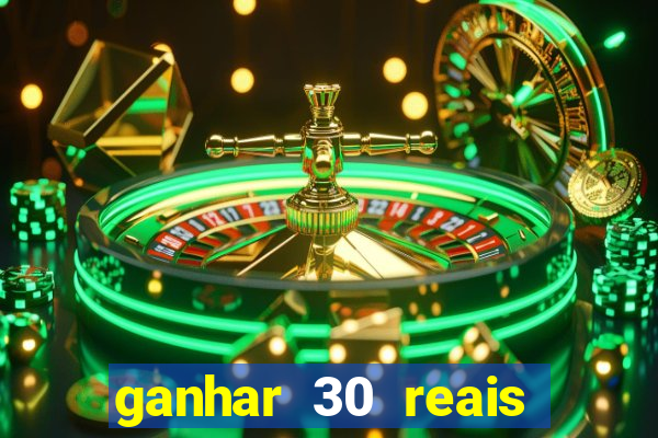 ganhar 30 reais agora no pix